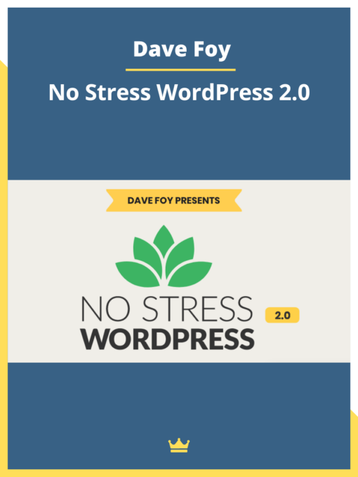 Dave Foy – No Stress WordPress 2.0