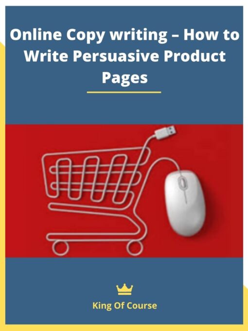 Online Copy writing – How to Write Persuasive Product Pages