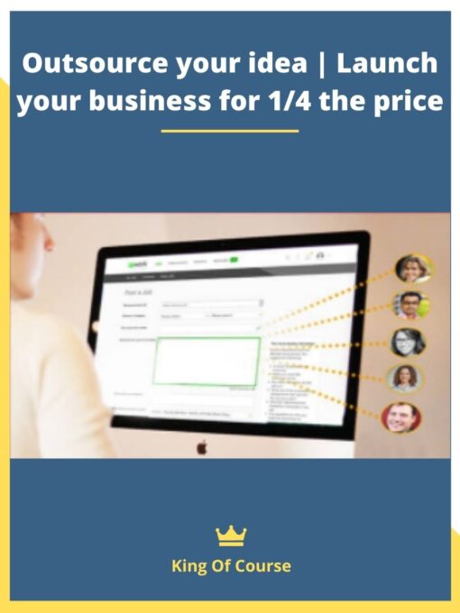 Outsource your idea | Launch your business for 1/4 the price