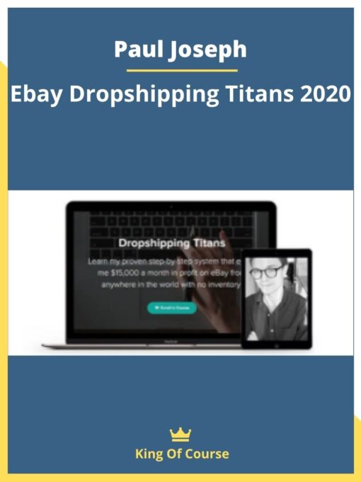 Paul Joseph – Ebay Dropshipping Titans 2020