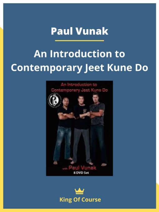 Paul Vunak – An Introduction to Contemporary Jeet Kune Do