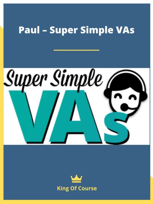 Paul – Super Simple VAs