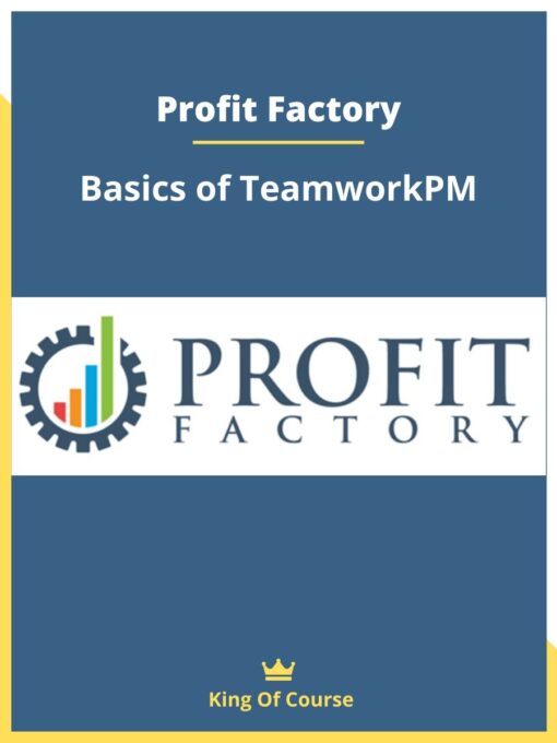 Profit Factory – Basics of TeamworkPM