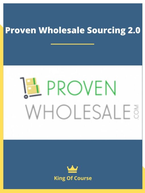 Proven Wholesale Sourcing 2.0