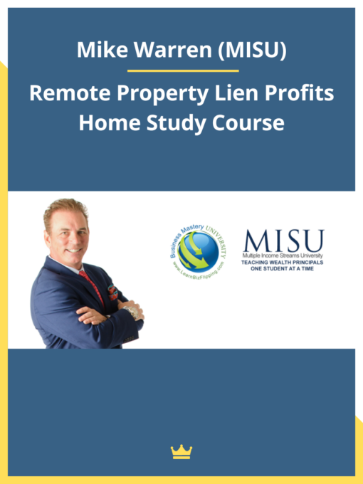 Mike Warren (MISU) – Remote Property Lien Profits Home Study Course