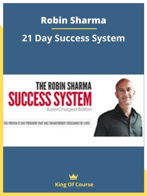 Robin Sharma – 21 Day Success System