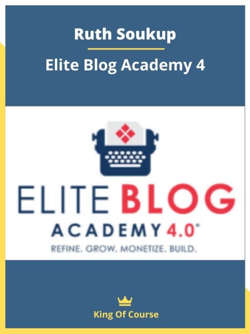 Ruth Soukup – Elite Blog Academy 4