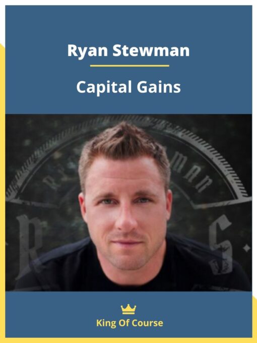 Ryan Stewman – Capital Gains