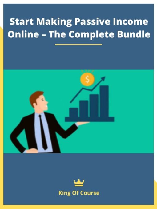 Start Making Passive Income Online – The Complete Bundle
