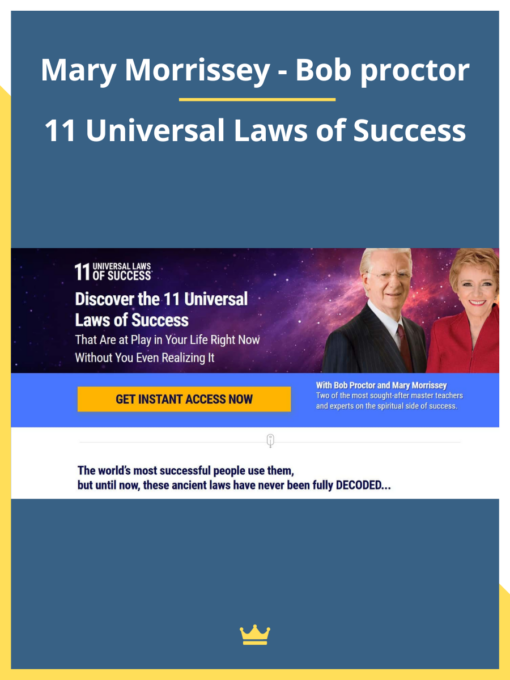 Mary Morrissey Bob proctor – 11 Universal Laws of Success