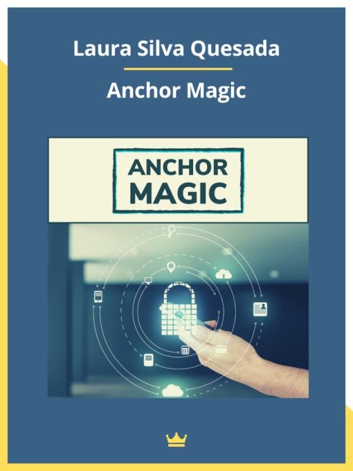 Laura Silva Quesada – Anchor Magic