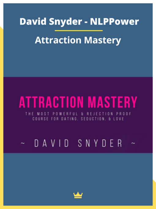 David Snyder – NLPPower – Attraction Mastery