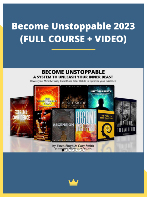 Fateh Singh – Become Unstoppable 2023 (FULL COURSE)