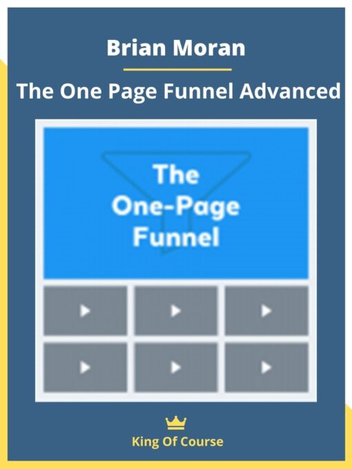 Brian Moran – The One Page Funnel Advanced