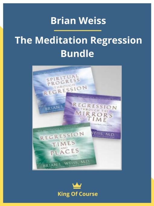 Brian Weiss – The Meditation Regression Bundle