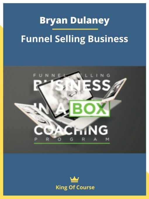 Bryan Dulaney – Funnel Selling Business