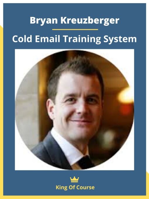 Bryan Kreuzberger – Cold Email Training System