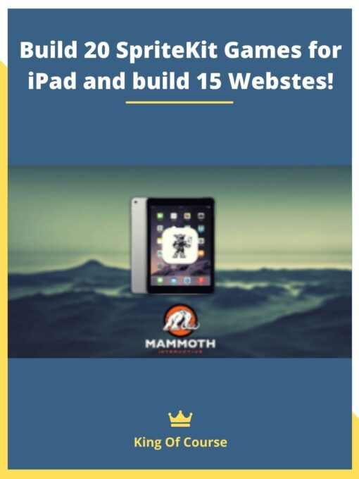 Build 20 SpriteKit Games for iPad and build 15 Webstes!