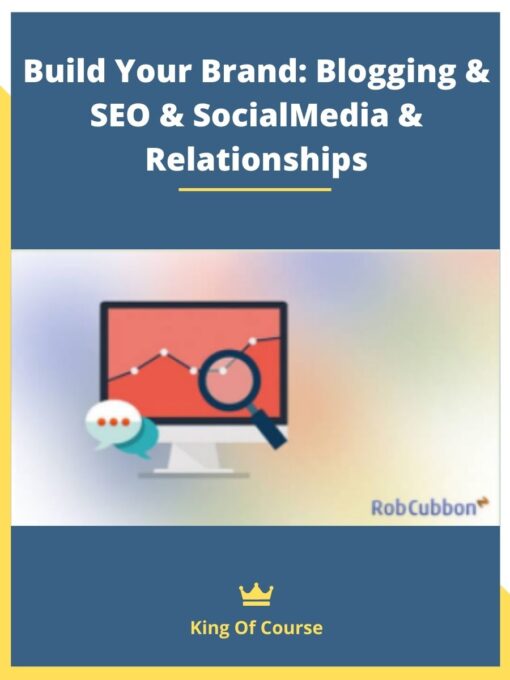 Build Your Brand: Blogging & SEO & SocialMedia & Relationships