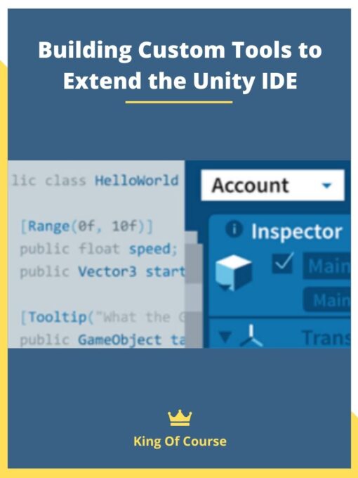 Building Custom Tools to Extend the Unity IDE