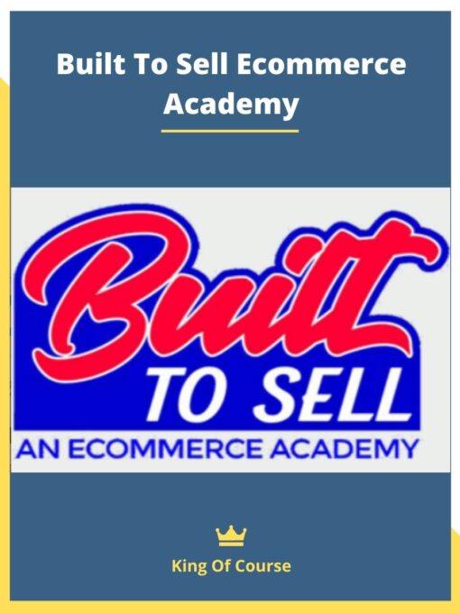 Built To Sell Ecommerce Academy