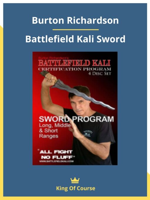 Burton Richardson – Battlefield Kali Sword