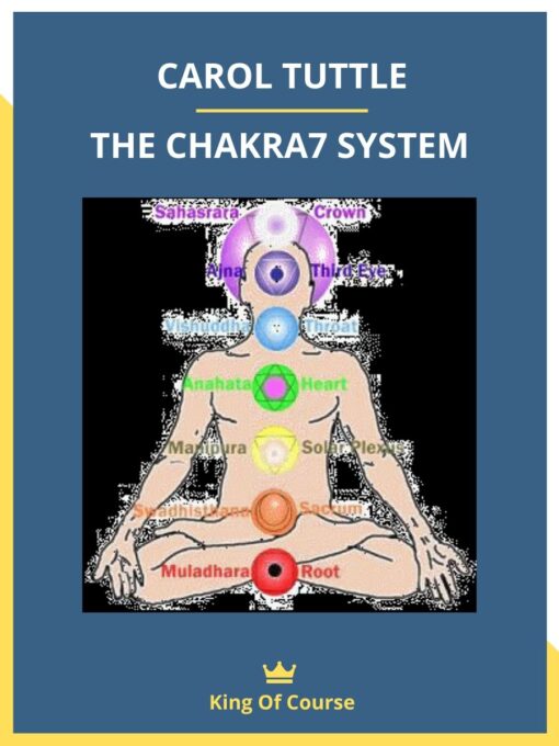 CAROL TUTTLE – THE CHAKRA7 SYSTEM