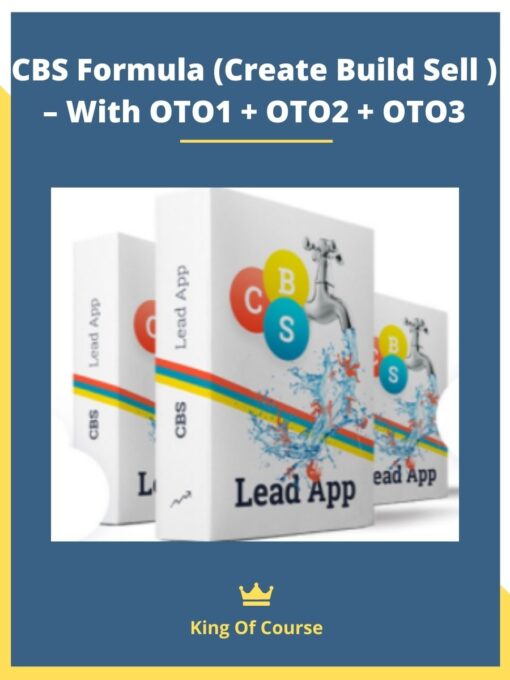 CBS Formula (Create Build Sell ) – With OTO1 + OTO2 + OTO3