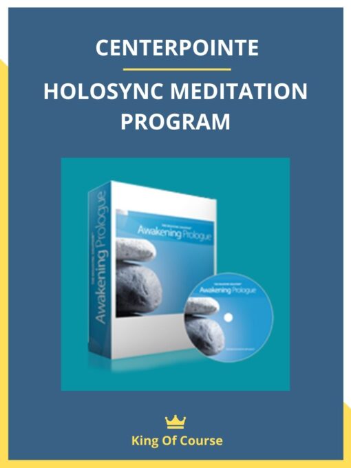 CENTERPOINTE – HOLOSYNC MEDITATION PROGRAM