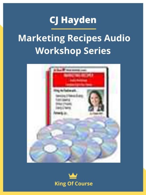 CJ Hayden – Marketing Recipes Audio Workshop Series