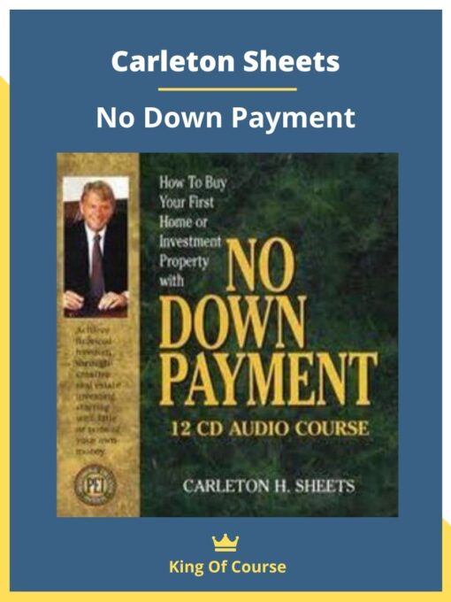 Carleton Sheets – No Down Payment