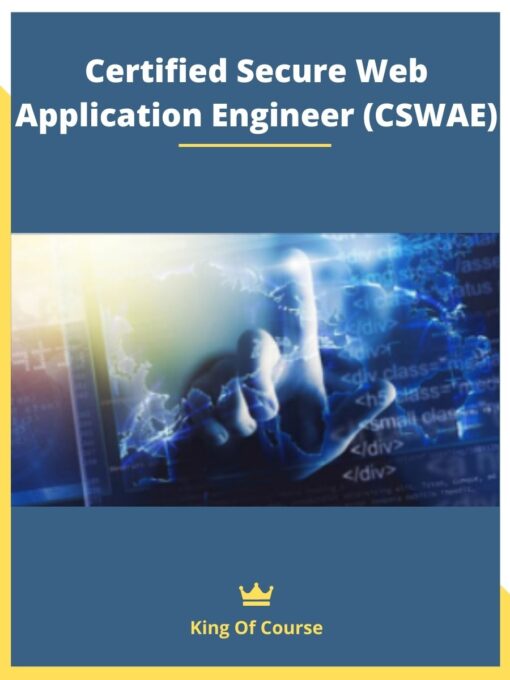 Certified Secure Web Application Engineer (CSWAE)