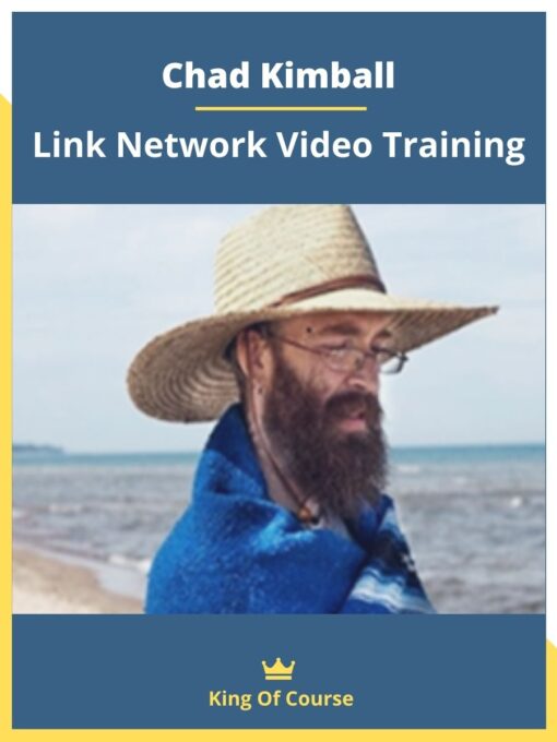Chad Kimball – Link Network Video Training
