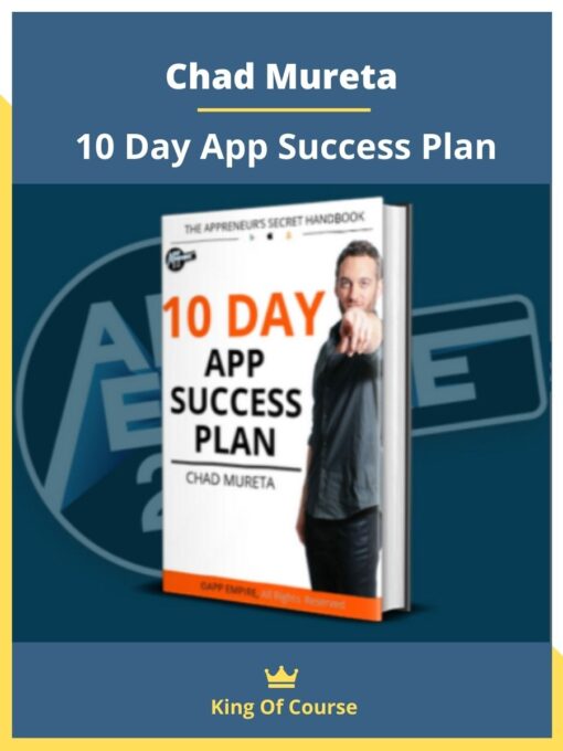 Chad Mureta – 10 Day App Success Plan