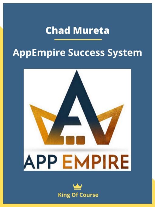 Chad Mureta – AppEmpire Success System