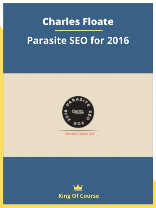 Charles Floate – Parasite SEO for 2016