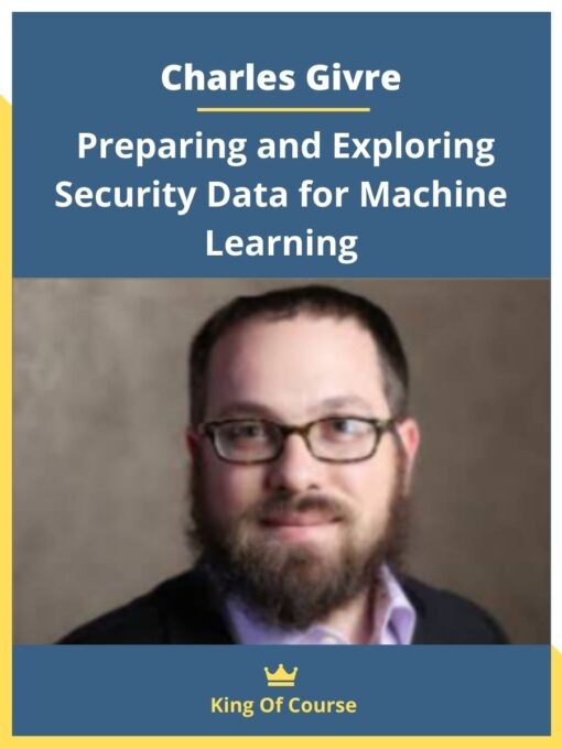 Charles Givre – Preparing and Exploring Security Data for Machine Learning