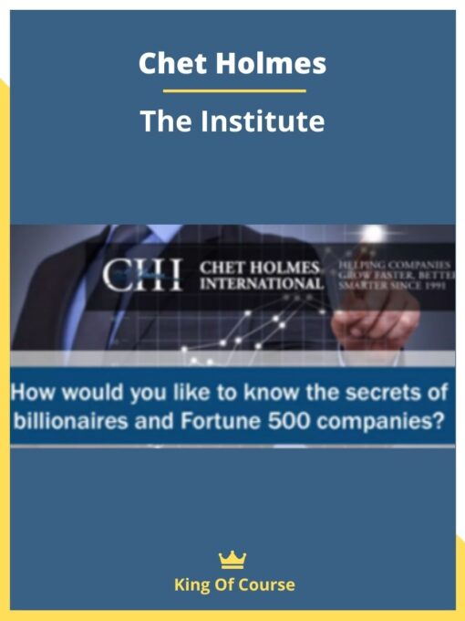 Chet Holmes – The Institute