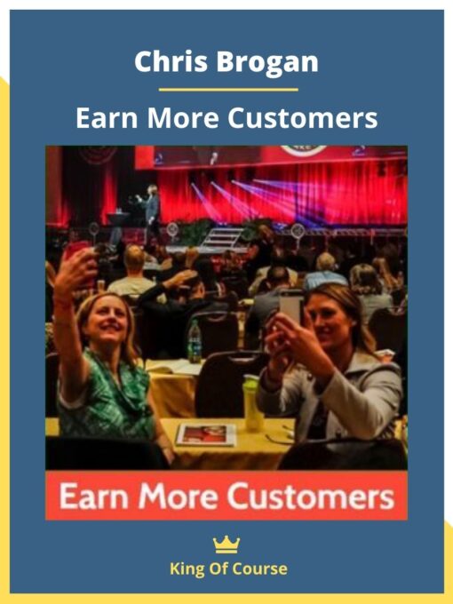 Chris Brogan – Earn More Customers