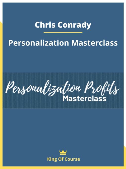 Chris Conrady – Personalization Masterclass