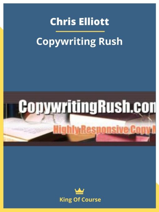 Chris Elliott – Copywriting Rush