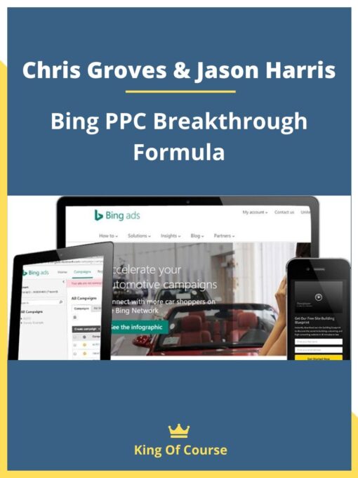 Chris Groves & Jason Harris – Bing PPC Breakthrough Formula