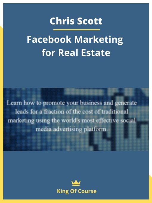 Chris Scott – Facebook Marketing for Real Estate