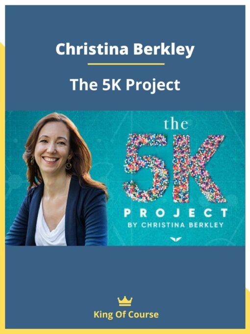Christina Berkley – The 5K Project