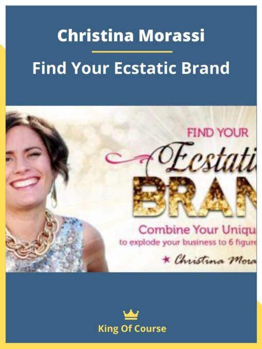 Christina Morassi – Find Your Ecstatic Brand