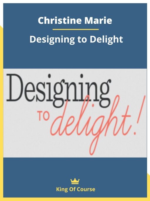 Christine Marie – Designing to Delight