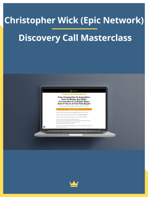 Christopher Wick (Epic Network) – Discovery Call Masterclass