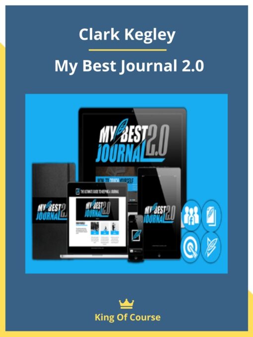 Clark Kegley – My Best Journal 2.0