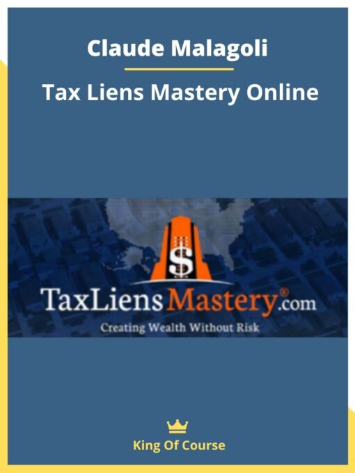 Claude Malagoli – Tax Liens Mastery Online