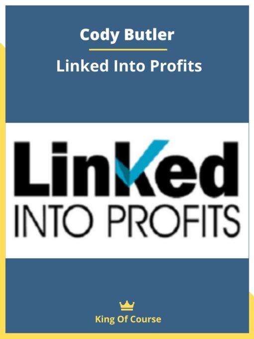 Cody Butler – Linked Into Profits